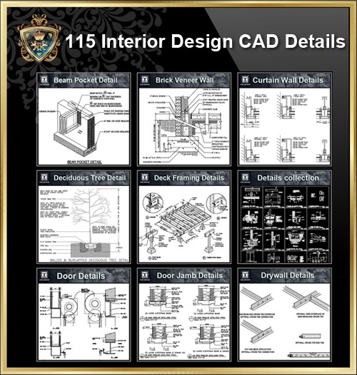 【115 Interior Design CAD Details 】